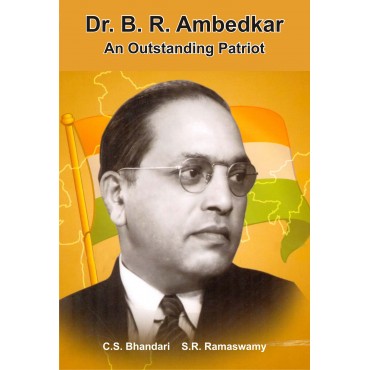 Dr B.R. Ambedkar - An Outstanding Patriot 